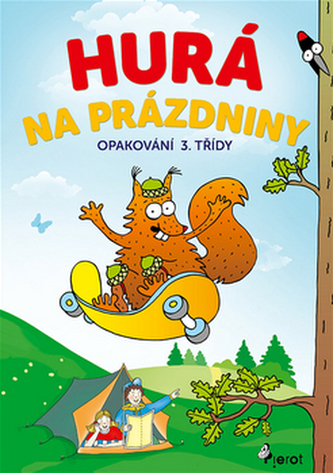 Hurá na prázdniny Opakování 3. třídy