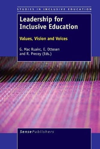 Leadership for Inclusive Education: Values, Vision and Voices