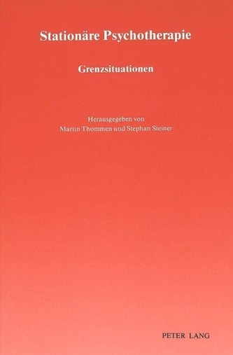 Stationäre Psychotherapie: Grenzsituationen