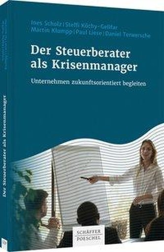 Der Steuerberater als Krisenmanager
