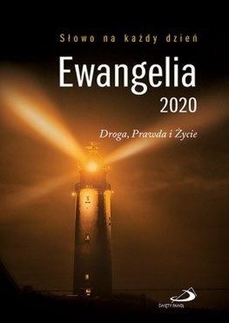 Ewangelia 2020. Droga, Prawda i Życie mały TW Ewangelia 2020. Droga, Prawda i Życie mały TW