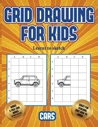 Learnt to sketch (Learn to draw cars): This book teaches kids how to draw cars using grids