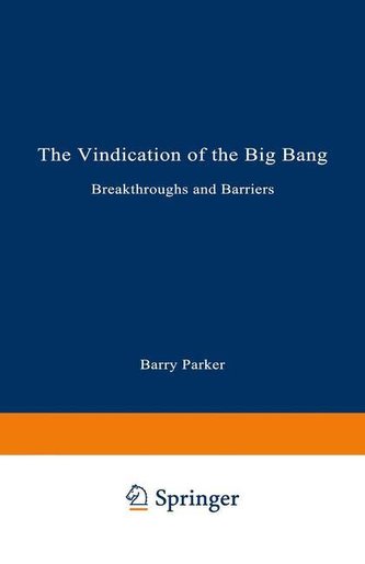 The Vindication of the Big Bang
