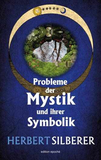 Probleme der Mystik und ihrer Symbolik