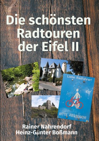 Die schönsten Radtouren der Eifel II