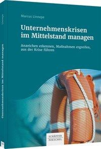 Unternehmenskrisen im Mittelstand managen