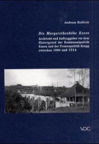 Die Margaretenhöhe in Essen