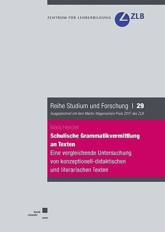 Schulische Grammatikvermittlung an Texten