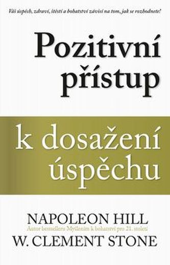 Pozitivním přístupem k dosažení úspěchu