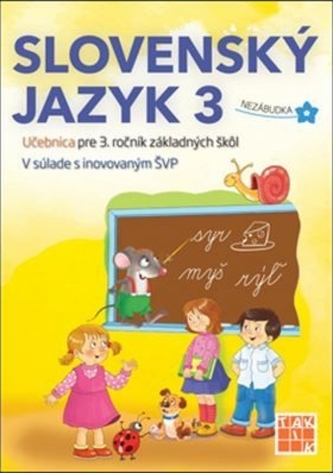 Slovenský jazyk učebnica pre 3 ročník zš
