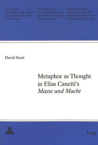 Metaphor as Thought in Elias Canetti's Masse und Macht