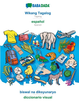 BABADADA, Wikang Tagalog - español, biswal na diksyunaryo - diccionario visual