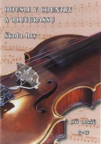 HOUSLE V COUNTRY & BLUEGRASSU škola hry + CD