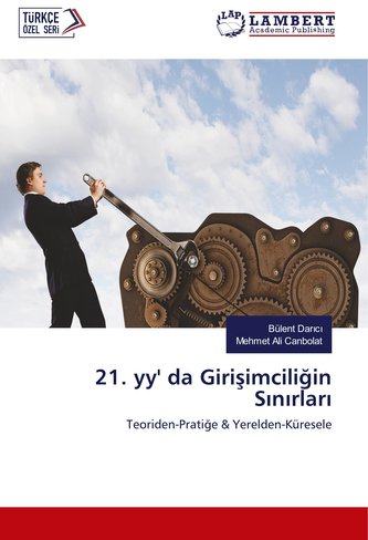 21. yy' da Girisimciligin Sinirlari