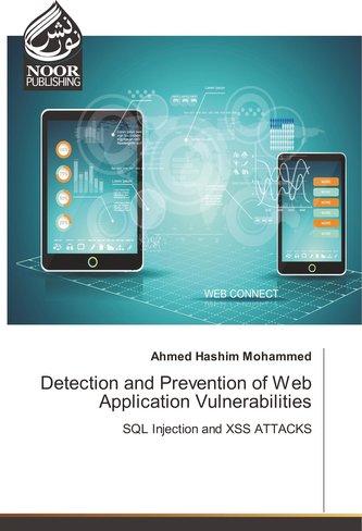 Detection and Prevention of Web Application Vulnerabilities