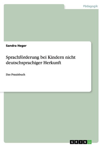 Sprachförderung bei Kindern nicht deutschsprachiger Herkunft