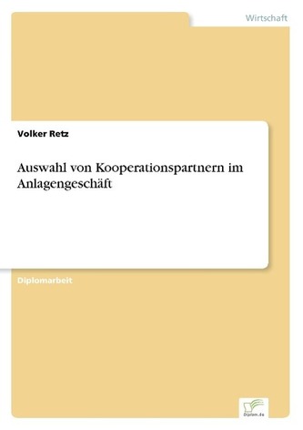 Auswahl von Kooperationspartnern im Anlagengeschäft