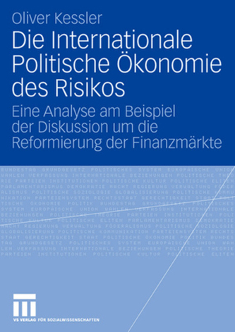 Die Internationale Politische Ökonomie des Risikos