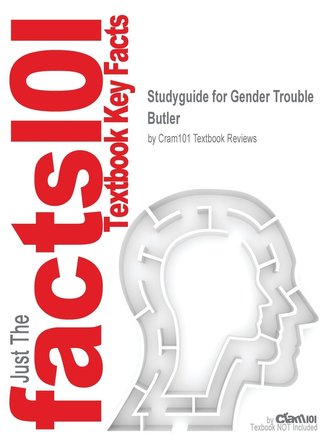 Studyguide for Gender Trouble by Butler, ISBN 9780415924993