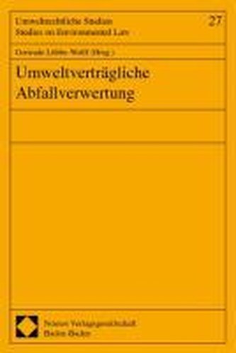 Umweltverträgliche Abfallverwertung