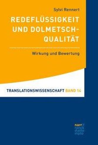 Redeflüssigkeit und Dolmetschqualität