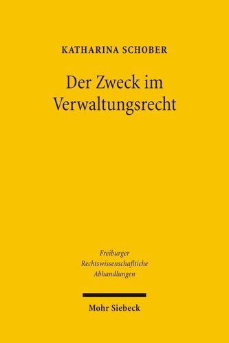 Der Zweck im Verwaltungsrecht