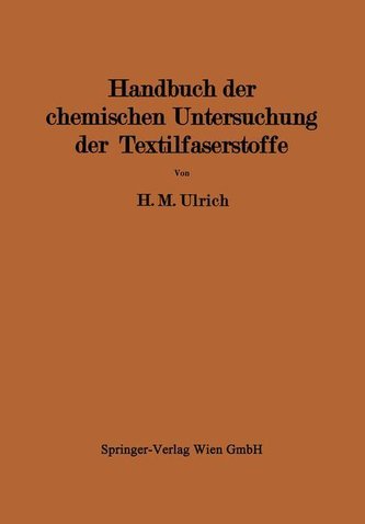 Handbuch der chemischen Untersuchung der Textilfaserstoffe Handbuch der chemischen Untersuchung der Textilfaserstoffe
