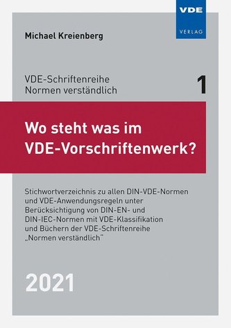 Wo steht was im VDE-Vorschriftenwerk? 2021
