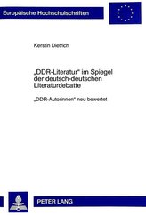 'DDR-Literatur' im Spiegel der deutsch-deutschen Literaturdebatte