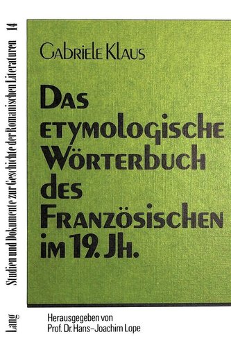 Das etymologische Wörterbuch des Französischen im 19. Jahrhundert