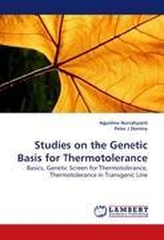 Studies on the Genetic Basis for Thermotolerance