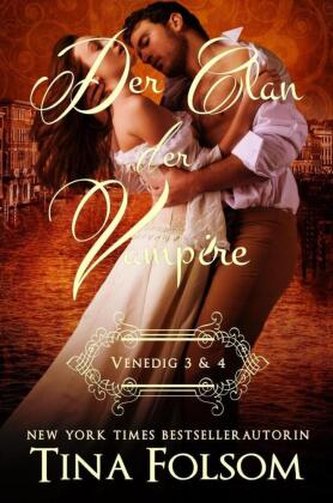 Der Clan der Vampire (Venedig 3 & 4) Der Clan der Vampire (Venedig 3 & 4)