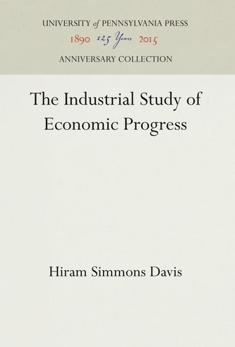 The Industrial Study of Economic Progress