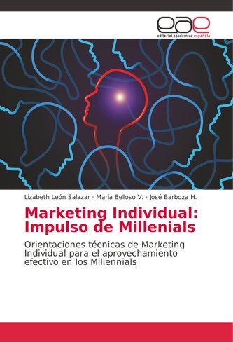 Marketing Individual: Impulso de Millenials