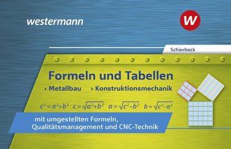 Formeln und Tabellen - Metallbau, Konstruktionsmechanik mit umgestellten Formeln, Qualitätsmanagement und CNC-Technik. Formelsam