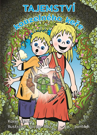 Tajemství kouzelného keře