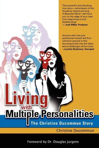 Living with Multiple Personalities Living with Multiple Personalities