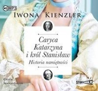 Caryca Katarzyna i król Stanisław audiobook