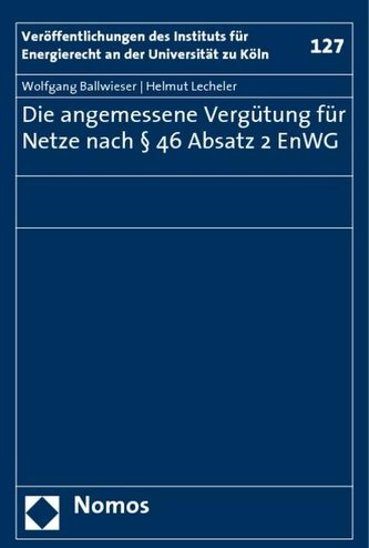 Die angemessene Vergütung für Netze nach § 46 Absatz 2 EnWG