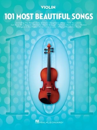101 Most Beautiful Songs for Violin: For Violin
