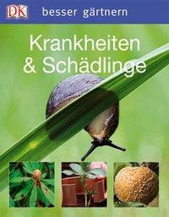 besser gärtnern - Krankheiten & Schädlinge