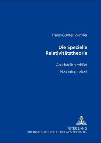 Die Spezielle Relativitätstheorie