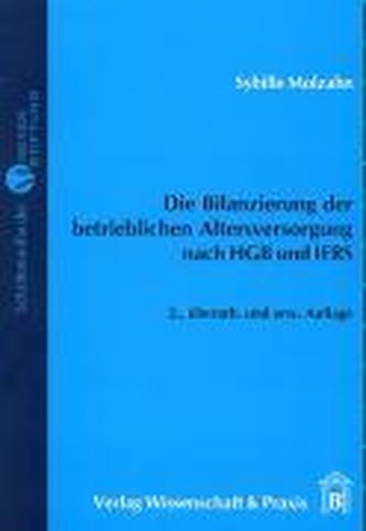 Die Bilanzierung der betrieblichen Altersversorgung nach HGB und IFRS