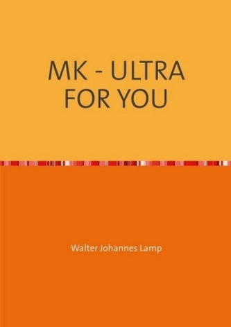 MK - ULTRA FOR YOU