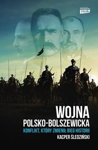 Wojna polsko-bolszewicka Wojna polsko-bolszewicka