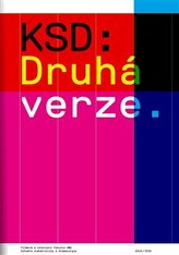 KSD: Druhá verze