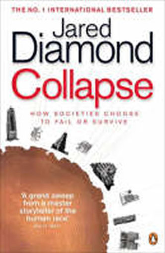 Collapse : How Societies Choose to Fail or Survive