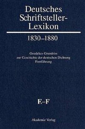 Deutsches Schriftsteller-Lexikon 1830-1880 BAND II.2.  E-F