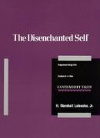 The Disenchanted Self: Representing the Subject in the Canterbury Tales