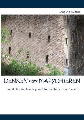 Denken oder Marschieren